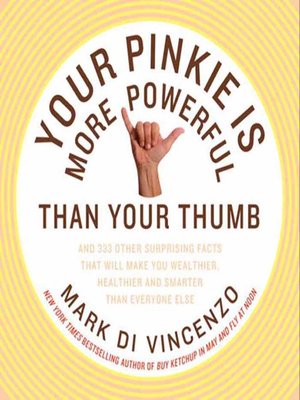cover image of Your Pinkie Is More Powerful Than Your Thumb